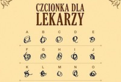 Czcionka dla lekarzy :)